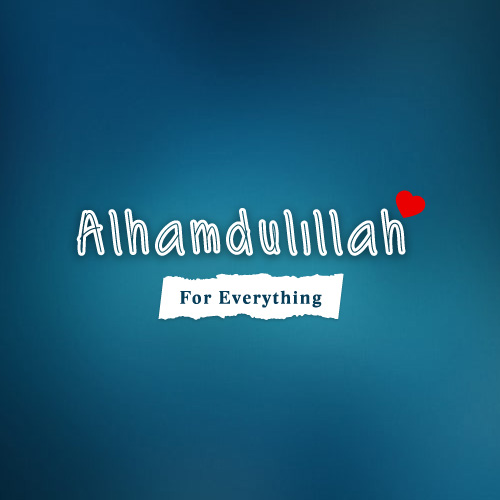 blue shining background Alhamdulillah for everything dp