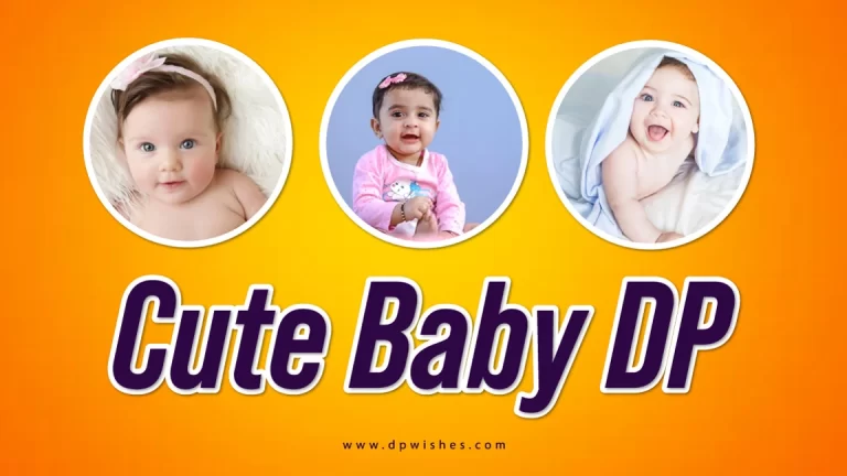 70+ Cute Baby DP Images of Girls and Boys