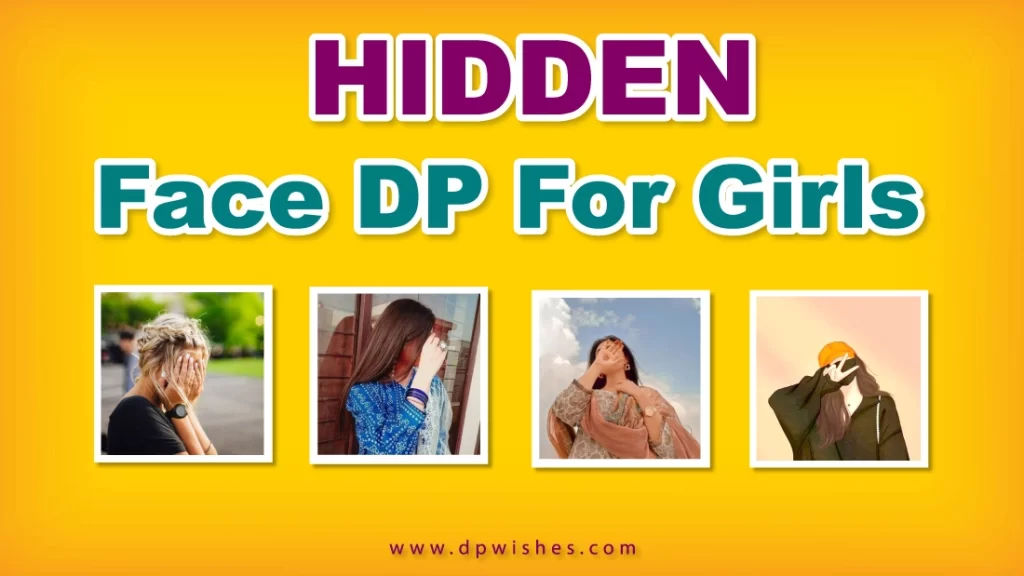 hidden face dp for girls