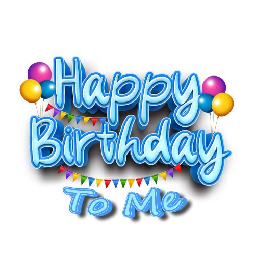 Happy Birthday To Me Dp- blue color 3d font