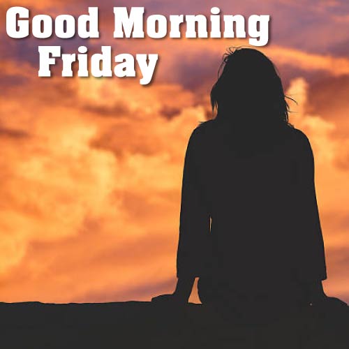 Good Morning Friday Images - alone girl 
