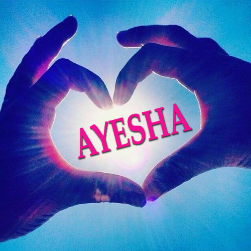 Ayesha Name Dp - hand heart