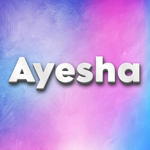 Ayesha Name Dp - white 3d text
