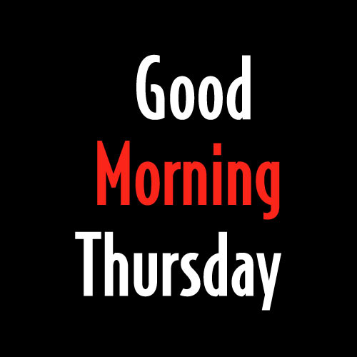 Good Morning Thursday Images - red white font
