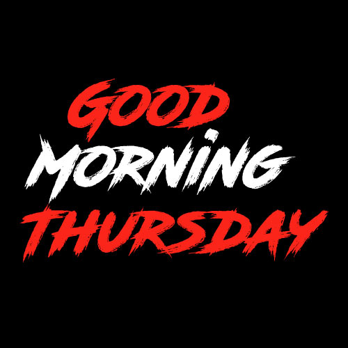 Good Morning Thursday Images - stylish font 
