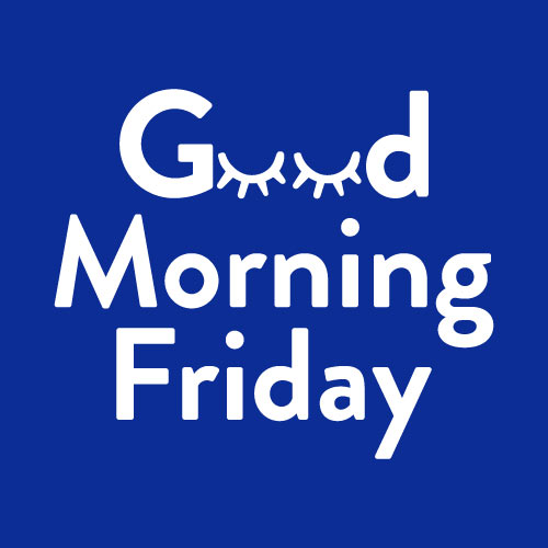 Good Morning Friday Images - white text 