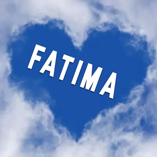 Fatima Name Image - could heart
