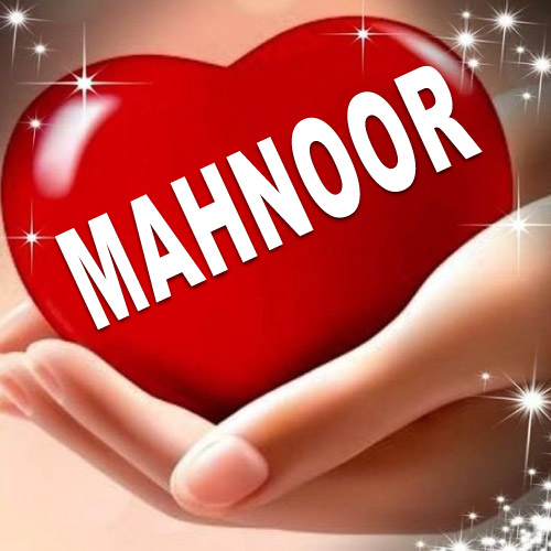 Mahnoor Name Dp - 3d heart in hand