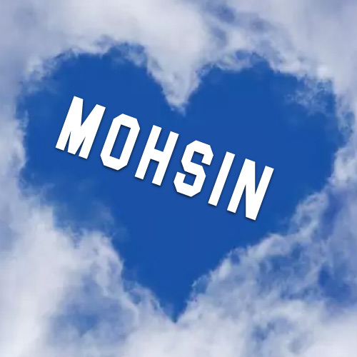 Mohsin Name Picture - could heart