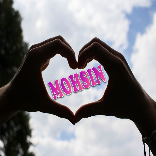 Mohsin Name Photo - hand heart