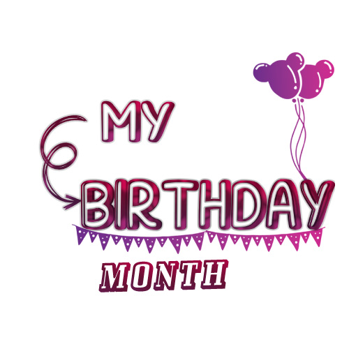 My Birthday Month Dp - gradient balloon 3d text