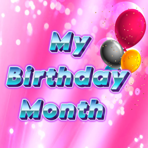 My Birthday Month Pic - pink background 3d text