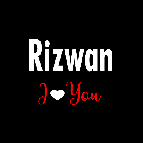 text with heart pic Rizwan Name Picture - i love you