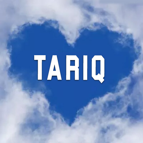 Heart shaped could Tariq Name Image - could shape heart